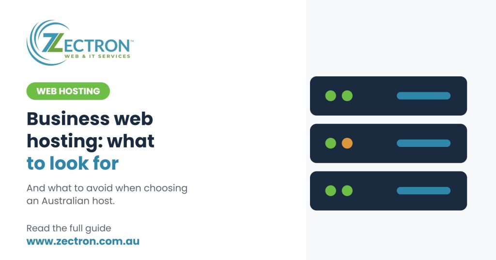 Business Web Hosting in Australia: What to Look For (and What to Avoid)